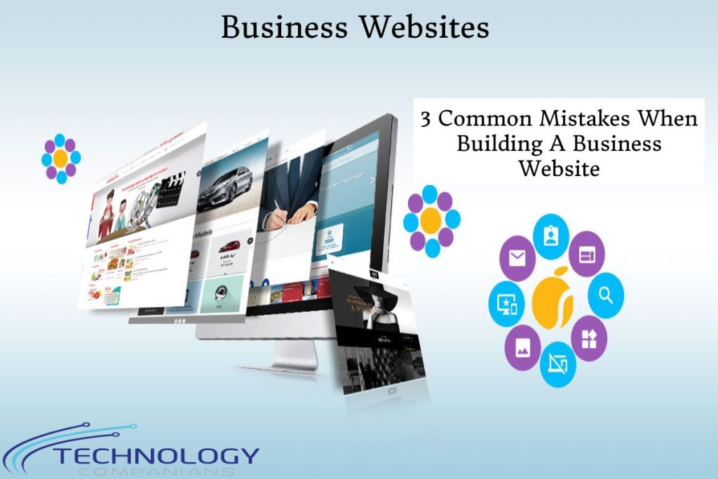 3 Common Mistakes When Building A Business Website