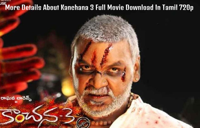 Kanchana 3 Full Movie Download In Tamil 720p 