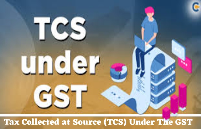 Tax Collected at Source (TCS) 