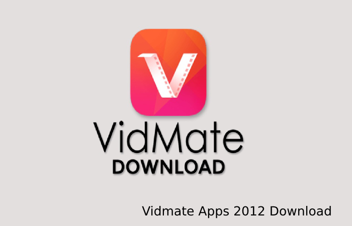 Vidmate Apps 2012