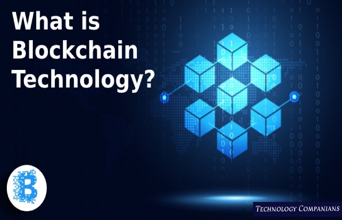 What is Blockchain Technology_ 