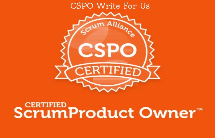 CSPO Write For Us 