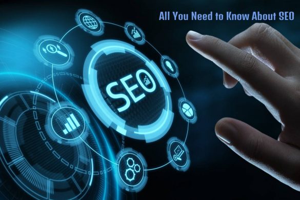 All You Need to Know About SEO