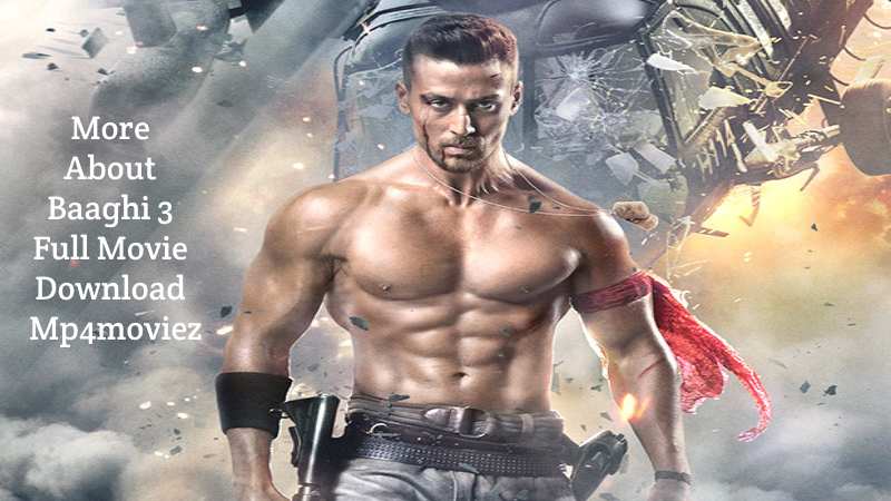 Baaghi 3 Full Movie Download Mp4moviez