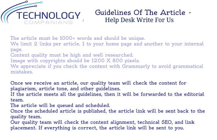 Guidelines of the Article – Help Desk Write for Us