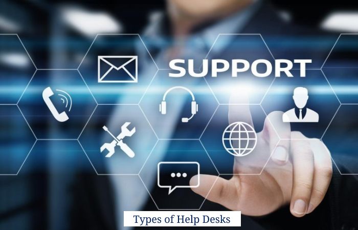 Types of Help Desks
