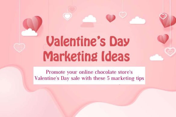 Promote your online chocolate store's Valentine's Day