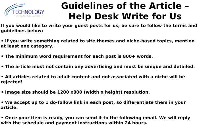 Guidelines of the Article – Help Desk Write for Us