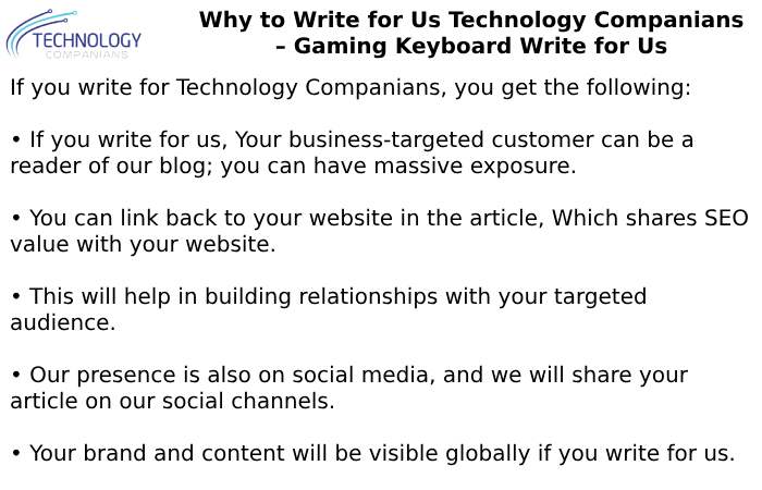 Why to Write for Us Technology Companians – Gaming Keyboard Write for Us