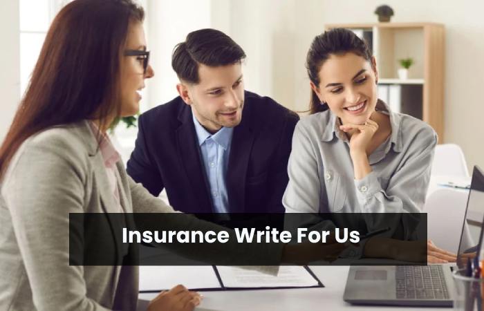 Insurance Write For Us